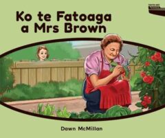 Ko te Fatoaga a Mrs Brown